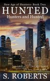 Hunted: Hunters and Hunted (New Age of Hunters, #2) (eBook, ePUB)