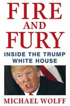 Fire and Fury - Wolff, Michael