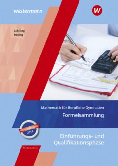 Mathematik für Berufliche Gymnasien - Ausgabe für das Kerncurriculum in Niedersachsen - Einführungs- und Qualifikationsp - Schilling, Klaus;Helling, Jens