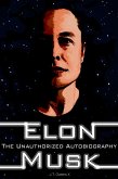 Elon Musk: The Unauthorized Autobiography (eBook, ePUB)