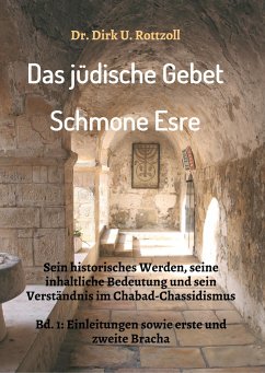 Das jüdische Gebet (Schmone Esre) - Rottzoll, Dirk U.