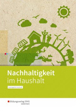 Nachhaltigkeit im Haushalt: Arbeitsbuch - Austregesilo, Anja