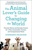 The Animal Lover's Guide to Changing the World (eBook, ePUB)
