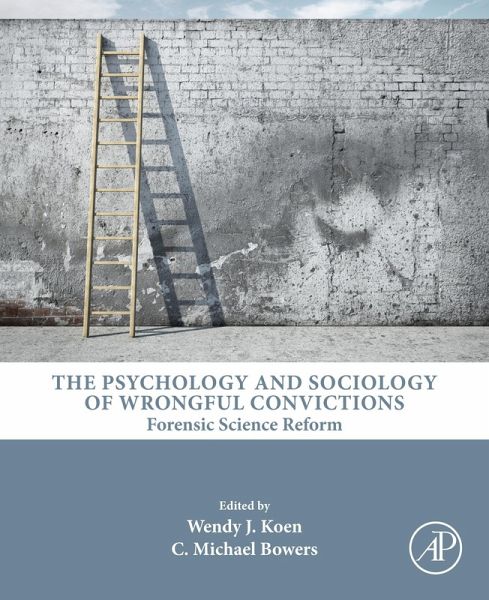 The Psychology and Sociology of Wrongful Convictions (eBook, ePUB) The Psychology and Sociology of Wrongful Convictions (eBook, ePUB)