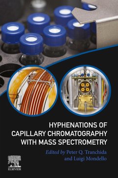 Hyphenations of Capillary Chromatography with Mass Spectrometry (eBook, ePUB) Hyphenations of Capillary Chromatography with Mass Spectrometry (eBook, ePUB)