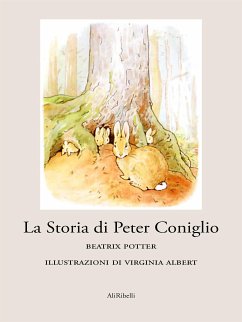 La Storia di Peter Coniglio (eBook, ePUB) - Potter, Beatrix