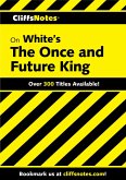 CliffsNotes on White's The Once and Future King (eBook, ePUB)