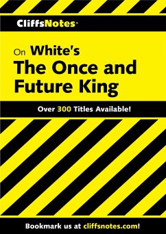 CliffsNotes on White's The Once and Future King (eBook, ePUB) - Moran, Daniel