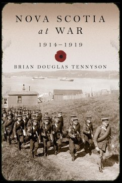 Nova Scotia at War, 1914-1919 (eBook, ePUB) - Tennyson, Brian Douglas