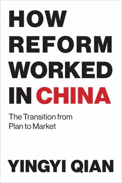 How Reform Worked in China (eBook, ePUB) - Qian, Yingyi