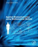 Applied Biomechatronics Using Mathematical Models (eBook, ePUB)