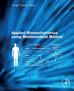 Applied Biomechatronics Using Mathematical Models (eBook, ePUB) - Ulloa, Jorge Garza