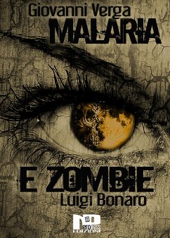 Cover Malaria e zombie (eBook, ePUB)