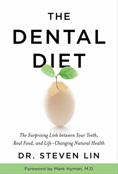 The Dental Diet (eBook, ePUB) - Lin, Steven