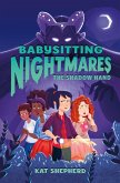Babysitting Nightmares: The Shadow Hand (eBook, ePUB)