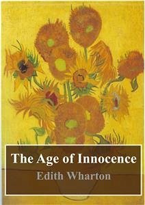 The Age of Innocence (eBook, PDF) - Wharton, Edith