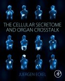 The Cellular Secretome and Organ Crosstalk (eBook, ePUB)