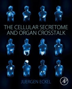 The Cellular Secretome and Organ Crosstalk (eBook, ePUB) - Eckel, Juergen
