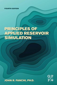 Principles of Applied Reservoir Simulation (eBook, ePUB) - John, R.