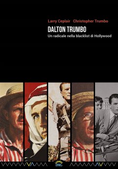 Dalton Trumbo (eBook, ePUB) - Ceplair, Larry; Trumbo, Christopher