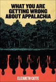 What You Are Getting Wrong About Appalachia (eBook, ePUB)