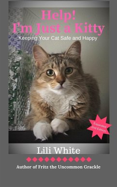 Help! I'm Just a Kitty (eBook, ePUB) - White, Lili
