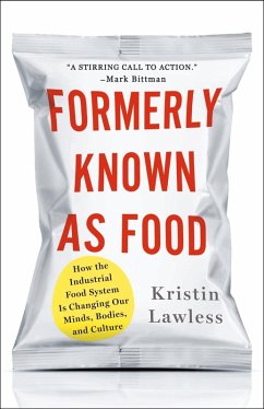 Formerly Known As Food (eBook, ePUB) - Lawless, Kristin