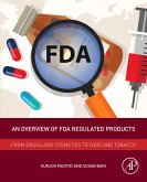 An Overview of FDA Regulated Products (eBook, ePUB)