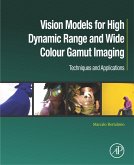 Vision Models for High Dynamic Range and Wide Colour Gamut Imaging (eBook, ePUB)