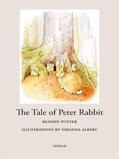 The Tale of Peter Rabbit (eBook, ePUB) - Potter, Beatrix