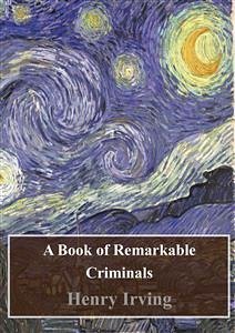 A Book of Remarkable Criminals (eBook, PDF) - B. Irving, H.