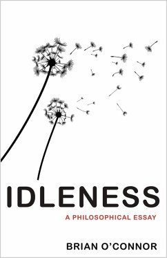 Idleness (eBook, ePUB) - O'Connor, Brian