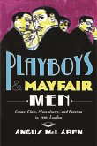 Playboys and Mayfair Men (eBook, ePUB)
