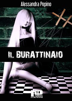 Il Burattinaio (eBook, ePUB) - Pepino, Alessandra