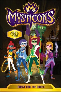 Mysticons: Quest for the Codex (eBook, ePUB) - Chesterfield, Sadie