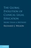 Global Evolution of Clinical Legal Education (eBook, PDF)