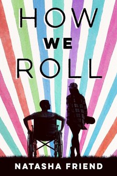 How We Roll (eBook, ePUB) - Friend, Natasha