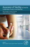 Assurance of Sterility for Sensitive Combination Products and Materials (eBook, ePUB)