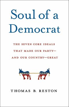 Soul of a Democrat (eBook, ePUB) - Reston, Thomas B.