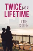 Twice in a Lifetime (eBook, ePUB)