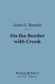 On the Border with Crook (Barnes & Noble Digital Library) (eBook, ePUB)