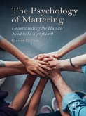 The Psychology of Mattering (eBook, ePUB)