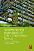 Performance and Improvement of Green Construction Projects (eBook, ePUB)