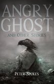 Angry Ghost and Other Stories (eBook, ePUB)