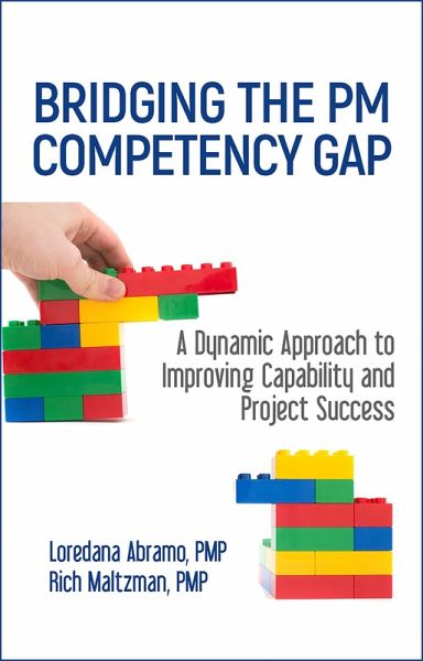 Bridging the PM Competency Gap (eBook, ePUB) Bridging the PM Competency Gap (eBook, ePUB)