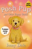 Posh Pup and Other Puppy Stories (eBook, ePUB)