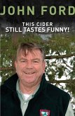 This Cider Still Tastes Funny! (eBook, PDF)