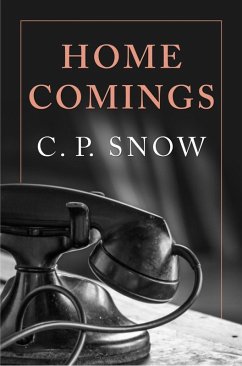 Homecomings (eBook, ePUB) - Snow, C. P.