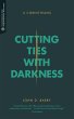 Cutting Ties with Darkness (eBook, ePUB) - Bild 1