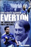 Everton Greatest Games (eBook, ePUB)